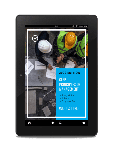 Principles of Management CLEP Test Prep Principles of Management CLEP Test Prep